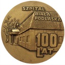 Medal 100 Lat Szpital Biała Podlaska