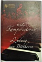 Wielcy Kompozytorzy Ludwig Van Beethoven SREBRO