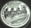 10 zł złotych 2009 Kompania Kadrowa Pierwsza Brygada SREBRO