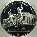 10 zł złotych 2004 Ateny Igrzyska Olimpiady szermierka SREBRO