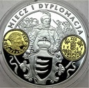 Miecz i Dyplomacja 1000 Lat Pieniądza Polskiego